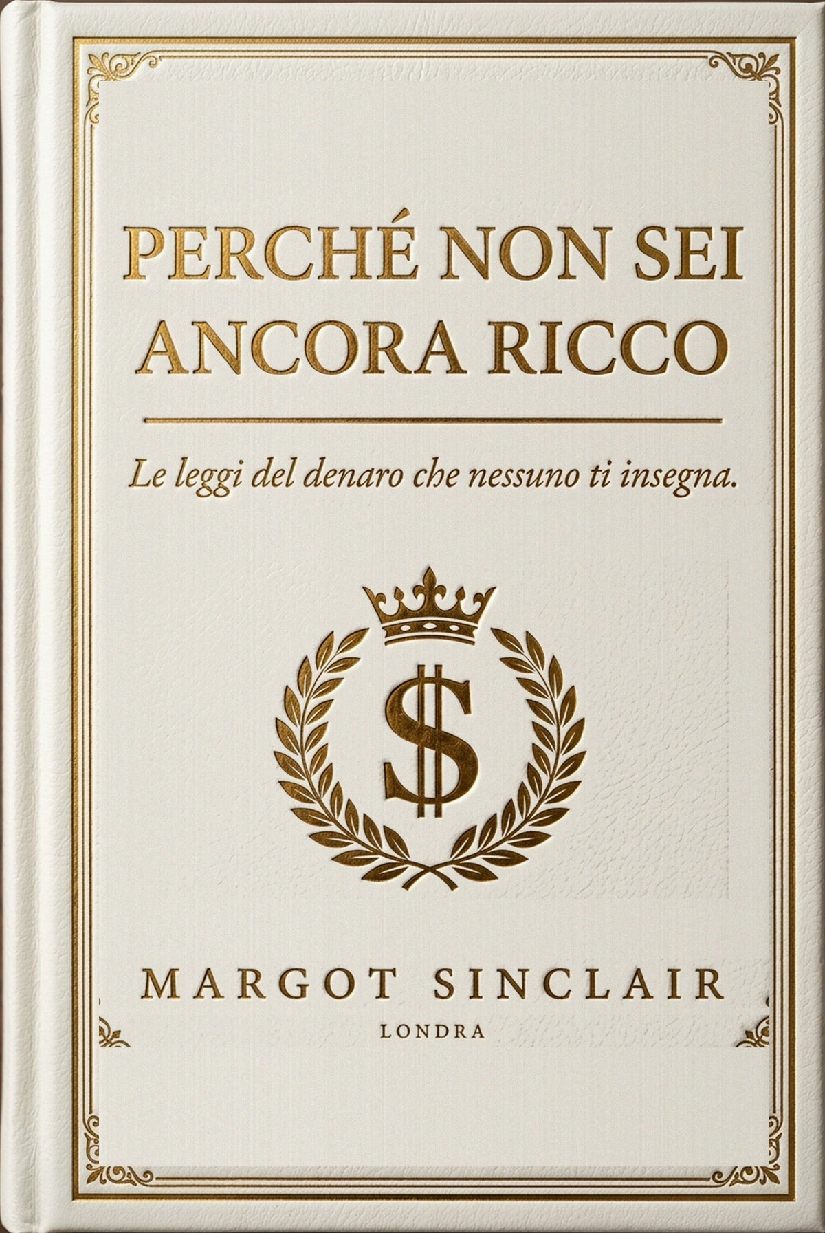 Perché non sei ancora ricco — E-book (PDF)